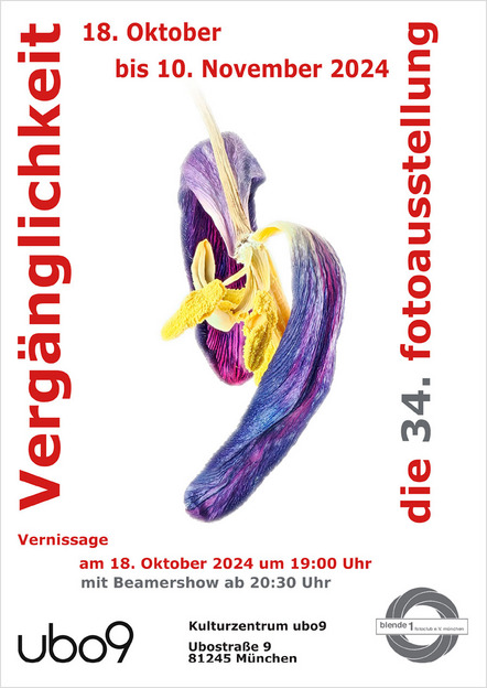 Vergänglichkeit - 34. Fotoausstellung Fotoclub Blende1 München